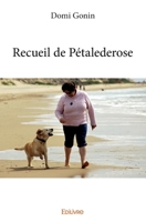 Recueil de Pétalederose (French Edition) 2414194677 Book Cover