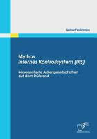 Mythos Internes Kontrollsystem (Iks): Borsennotierte Aktiengesellschaften Auf Dem Prufstand 384285496X Book Cover