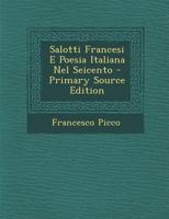 Salotti Francesi e Poesia Italiana Nel Seicento 1165781611 Book Cover