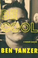 Be Cool 0991065786 Book Cover