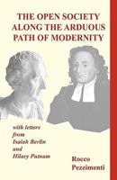 The Open Society Along the Arduous Path of Modernity 0852447418 Book Cover