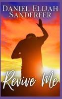 Revive Me B0CW36YSKL Book Cover