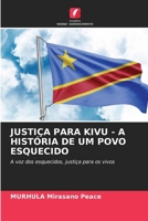 Justiça Para Kivu - A História de Um Povo Esquecido (Portuguese Edition) 6209952925 Book Cover