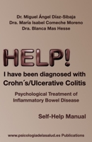 HELP... I have been diagnosed with Crohn's / Ulcerative Colitis B089M1FDR8 Book Cover