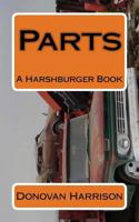 Parts: A Harshburger Book 1463717121 Book Cover