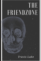 The Friendzone B08Z2J43S5 Book Cover