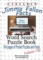 Circle It, Jimmy Fallon Facts, Pocket Size, Word Search, Puzzle Book 1938625676 Book Cover