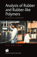 Analysis of Rubber and Rubber-Like Polymers 0412819708 Book Cover