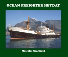 Ocean Freighter Heyday 1913797023 Book Cover