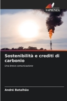 Sostenibilità e crediti di carbonio (Italian Edition) 6208786215 Book Cover