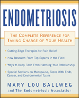 Endometriosis : The Complete Reference for Taking Charge of Your Health 0071412484 Book Cover