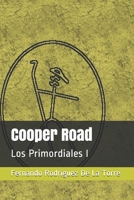 Cooper Road: Los Primordiales I B08ZBLYCHD Book Cover