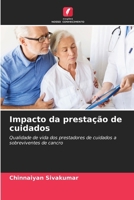 Impacto da prestação de cuidados (Portuguese Edition) 6202747595 Book Cover