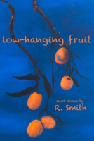 Low-Hanging Fruit B0BW36MJNL Book Cover
