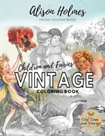 VINTAGE CHILDREN and fairies coloring book: grayscale coloring books for adults B08CP92MZ6 Book Cover