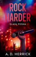 Rock Harder 1548624500 Book Cover