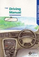 The Driving Manual (Driving Skills S.) 0115517820 Book Cover