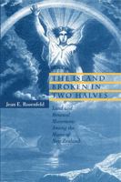 The Island Broken in Two Halves: Land and Renewal Movements Among the Maori of New Zealand (Hermeneutics, Studies in the History of Religions) 0271026669 Book Cover