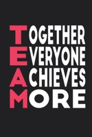 Together Everyone Achieves More Notebook Gift 1676704132 Book Cover