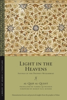 A Light in the Heavens: Sayings of the Prophet Muhammad 147986448X Book Cover