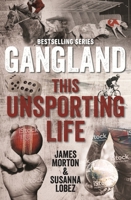 Gangland This Unsporting Life 0522874800 Book Cover