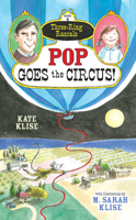 Pop Goes the Circus! 1616205474 Book Cover