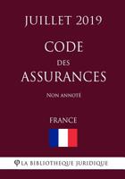 Code des assurances (France) (Juillet 2019) Non annot� 1081965029 Book Cover