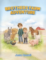 Brothers Farm Adventure B0H3JNKJ1P Book Cover