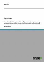 Die „Taylor-Regel". Die Steuerung der Geldmenge als Instrument zur Zinssteuerung 3638648885 Book Cover