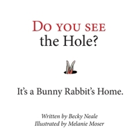 Do You See the Hole? 1955801010 Book Cover