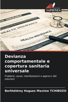 Devianza comportamentale e copertura sanitaria universale (Italian Edition) 6207529057 Book Cover