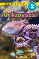 Octopuses: Animals That Make a Difference! (Engaging Readers, Level 2) 1774376326 Book Cover