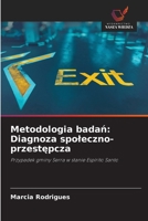 Metodologia badan: Diagnoza spoleczno-przestepcza (Polish Edition) 6208634121 Book Cover