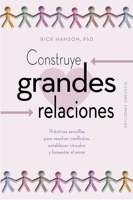 Construye Grandes Relaciones 8411720950 Book Cover