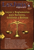 Leyes y Reglamentos para Barberos, Estilistas y Belleza. (Profesiones en Puerto Rico) B098RW7FLZ Book Cover