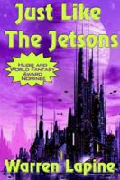 Just Like the Jetsons 161720384X Book Cover