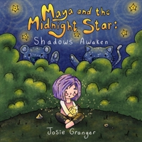 Maya and the Midnight Star: Shadows Awaken B0CS4QVNFX Book Cover