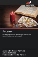 Arcano (Italian Edition) 620787241X Book Cover