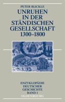 Unruhen in Der Ständischen Gesellschaft 1300-1800 3486714139 Book Cover