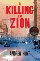 A Killing in Zion: A Mystery 1250064627 Book Cover