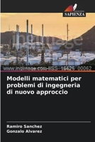 Modelli matematici per problemi di ingegneria di nuovo approccio (Italian Edition) 6203990655 Book Cover