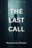 The Last Call: Echoes of the Past B0FKZWDXDF Book Cover