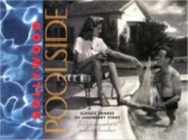 Hollywood Poolside: Classic Images of Legendary Stars 1883318025 Book Cover