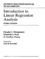 Introduction to Linear Regression Analysis, Student Solutions Manual 0471413763 Book Cover