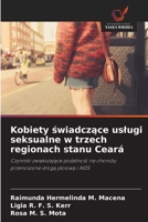 Kobiety swiadczace uslugi seksualne w trzech regionach stanu Ceará (Polish Edition) 6209714374 Book Cover