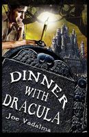 DINNER WITH DRACULA: Being the Weird Adventures of Charles Winterbottom, Archeologist with Azathoth, Cthulhu, the Yeti Queen, the Dark Gods of Lemuria 161508374X Book Cover
