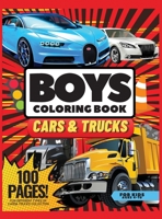 Cars, and Trucks Coloring Book for Kids, 100 pages: Coloring Book for Kids, Ages 4-10 7225602500 Book Cover