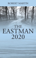 The Eastman: 2020 197723786X Book Cover