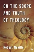 On the Scope And Truth of Theology: Theology as Symbolic Engagement 0567027325 Book Cover