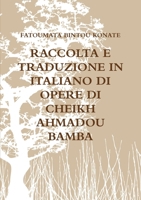 RACCOLTA E TRADUZIONE IN ITALIANO DI OPERE DI CHEIKH AHMADOU BAMBA 1326514873 Book Cover